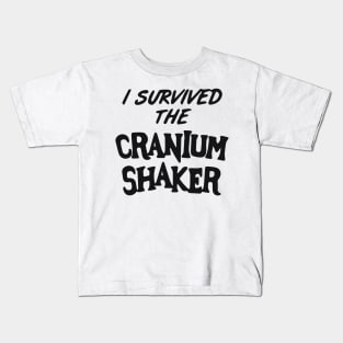 I Survived The Cranium Shaker Kids T-Shirt